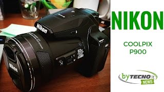 NIKON COOLPIX P900 LA NOSTRA RECENSIONE [upl. by Cybil817]