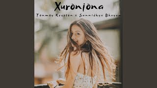 Xuronjona [upl. by Dame]