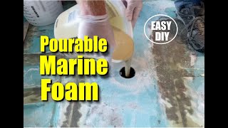 Easy DIY Pourable Marine Foam [upl. by Ybbor804]