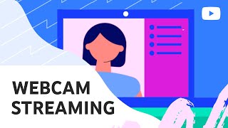 How to Create a Webcam Live Stream on YouTube [upl. by Ardnua208]