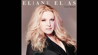 Eliane Elias  A Man And A Woman Official Audio [upl. by Eydie57]