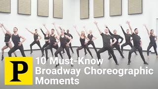 10 MustKnow Choreographic Moments Emblematic of Broadway Dance [upl. by Shaper335]