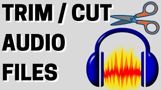 How to Trim Audio in Audacity  Cut and Crop Sound Files [upl. by Adnohsar]