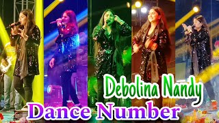 Dance Number  Debolina Nandy [upl. by Eelrehpotsirhc]