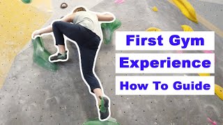 Beginner Tips Your First Time At The Bouldering Gym [upl. by Roban]