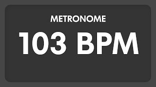 103 BPM  Metronome [upl. by Eciened]