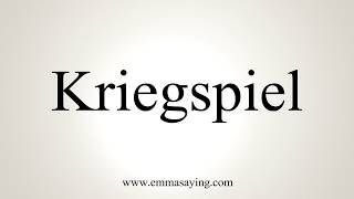 How To Pronounce Kriegspiel [upl. by Epilif]