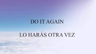 Do It Again Lo Harás Otra Vez Elevation Worship BILINGUAL [upl. by Yelrehs]