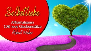 100 Glaubenssätze zur Selbstliebe gesprochen  Afformationen und Affirmationen [upl. by Odrarebe]