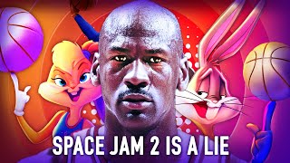 Space Jam 2 is a Lie [upl. by Willcox]