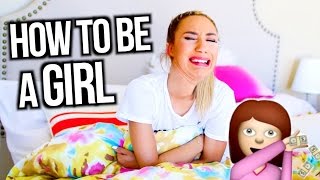 How To Be A Girl  MyLifeAsEva [upl. by Neau]