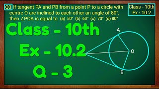 Class  10 Ex  102 Q3 Maths Cirlces NCERT CBSE [upl. by Schalles120]