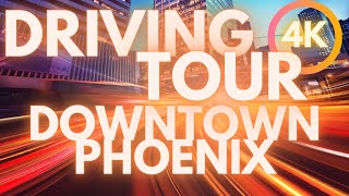 Downtown Phoenix Arizona Driving Tour HD [upl. by Sanferd]