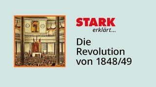 Die Revolution von 184849  STARK erklärt [upl. by Marena]