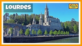 ¿Qué ver y hacer en LOURDES Lugar donde suceden los Milagros  Occitania 6  Midi Pyrenees [upl. by Lavelle]