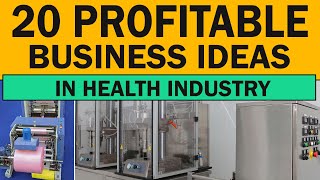 Top 20 Profitable Business Ideas in Health Industry  New Business Ideas 2025 [upl. by Aicertal]