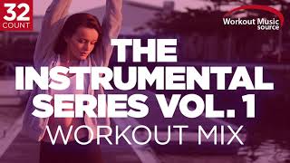 Workout Music Source  The Instrumental Series Vol 1  32 Count 132135 BPM [upl. by Orenid]