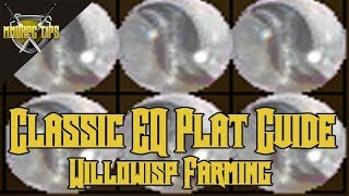 Low Level Classic Everquest  P1999 Plat Farming  Willowisps  Greater Lightstones [upl. by Ultan]