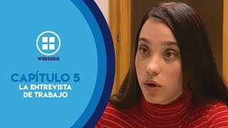 Capítulo 5  La entrevista de Trabajo [upl. by Noteek939]