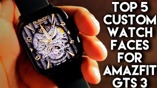 Top 5 Custom Watch Faces for Amazfit Gts 3 [upl. by Srednas910]