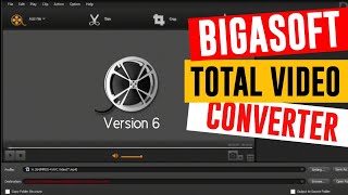 How To Install Bigasoft Total Video Converter 6 Windows Version [upl. by Keller]