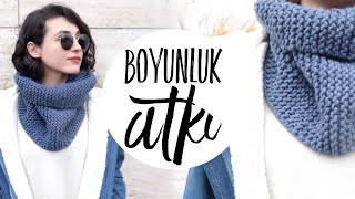 BOYUNLUK NASIL ÖRÜLÜR  HAROŞA ÖRGÜ DIY KNIT SCARF  Damla Toral [upl. by Dita]