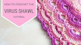 CROCHET How to crochet the Virus shawl  Bella Coco [upl. by Greyson]