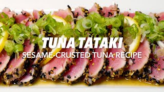 A Perfect Japanese Appetizer Tuna Tataki [upl. by Vander]