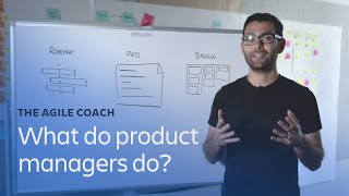 What do product managers do  Agile Coach [upl. by Sadowski]