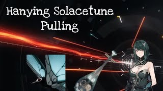 Punishing Gray Raven Hanying Solacetune Pulling [upl. by Nnaeed32]