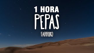 1 HORA Farruko  Pepas LetraLyrics [upl. by Airemahs]