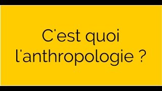 Cest quoi lanthropologie [upl. by Anastasia]