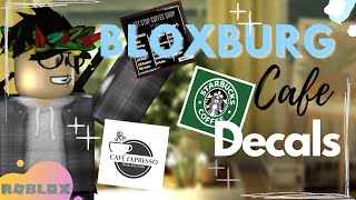 Bloxburg CAFE Decals  Menu amp Logos [upl. by Auqinimod]