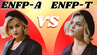 ENFPT VS ENFPA  Whats The Difference  ENFP Personality Type [upl. by Bubb825]