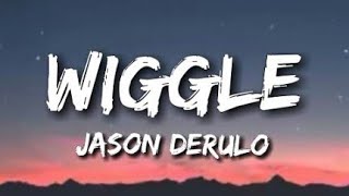 Jason Derulo  Wiggle Lyrics  Lyrical video song JasonDerulo [upl. by Melleta]