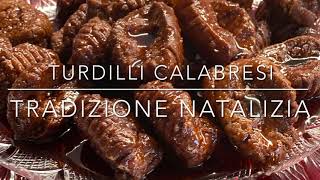 TURDILLI CALABRESI  dolci tradizionali natalizi Crustoli calabresi fritti RICETTA ANTICA CALABRESE [upl. by Eenttirb980]