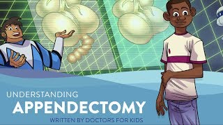 Understanding Appendectomy [upl. by Shelman]