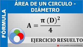 DESPEJE DE FÓRMULAS  ÁREA DE UN CÍRCULO  DIÁMETRO [upl. by Janith]