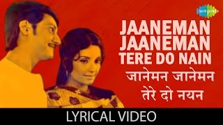 Jaaneman Jaaneman Tere Do Nayan with lyrics  Basu Chatterjee  Chhoti Si Baat [upl. by Nnad524]