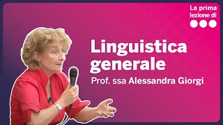 La prima lezione di Linguistica generale  Alessandra Giorgi [upl. by Thirion]