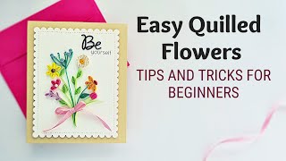 Easy Quilling for Beginners  Quilled flowers bouquet I Quilled card [upl. by Murry]