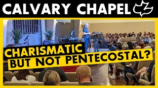 What is Calvary Chapel [upl. by Gherlein591]