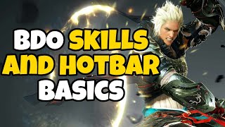 BDO Skills and Hotbar Basics [upl. by Critta]