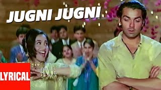 quotJugni Jugniquot Lyrical Video  Badal  Anu Malik  Sameer  Bobby Deol Rani Mukherjee [upl. by Bathesda728]