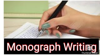 HOW TO WRITE A MONOGRAPH [upl. by Gilbert742]