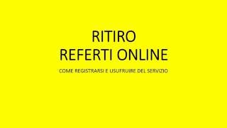 RITIRO REFERTI ONLINE ULSS  ISTRUZIONI [upl. by Aniweta]