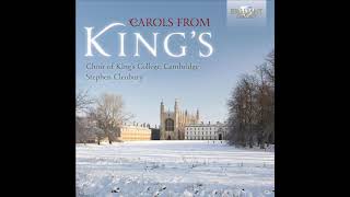 Carols From King’s – The Choir of King’s College Cambridge Full Album [upl. by Tade86]