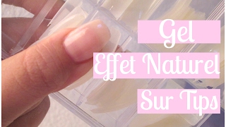 TUTO Gel sur Tips Effet naturel  Melissa Easy Nails [upl. by Mattheus]