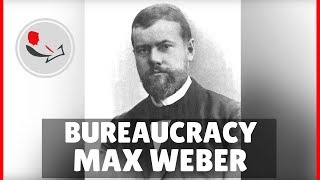 Max Weber Bureaucracy [upl. by Dlanigger]