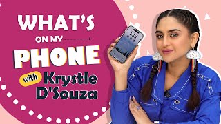 What On My Phone Ft Krystle Dsouza [upl. by Celestina]